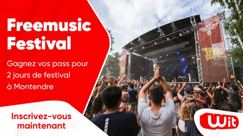Freemusic Festival : gagnez vos pass pour 2 jours de festival à...