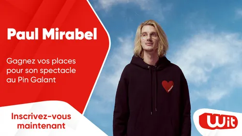 Paul Mirabel : gagnez vos places pour son spectacle au Pin Galant