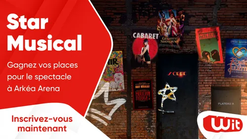 Star Musical : gagnez vos places pour le spectacle à Arkéa Arena