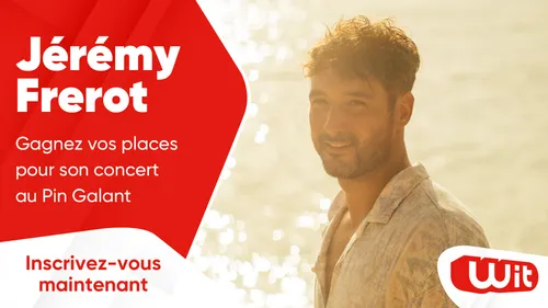 Jérémy Frerot : gagnez vos places pour son concert au Pin Galant