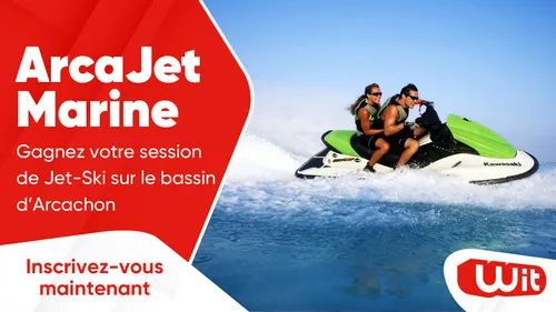 ArcaJetMarine : gagnez votre session de Jet-Ski sur le bassin...