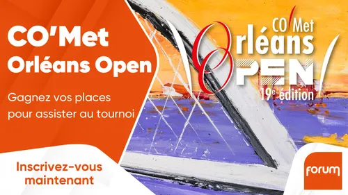 CO'Met Orléans Open : gagnez vos places pour assister au tournoi