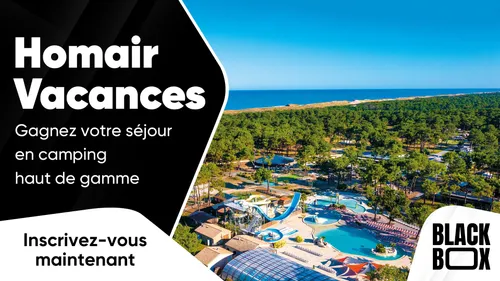 Homair Vacances : gagnez votre séjour en camping haut de gamme
