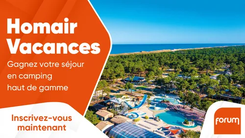 Homair Vacances : gagnez votre séjour en camping haut de gamme