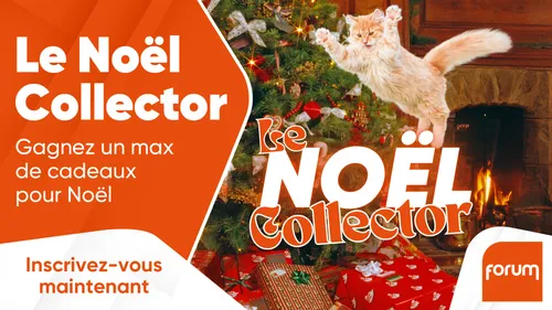 Le Noël Collector : gagnez un max de cadeaux pour Noël