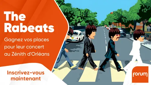 The Rabeats : gagnez vos places pour leur concert au Zénith d'Orléans