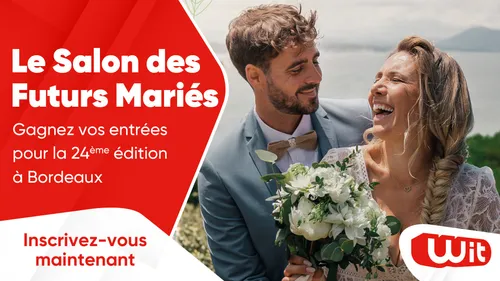 Le Salon des Futurs Mariés : gagnez vos entrées pour la 24ème...