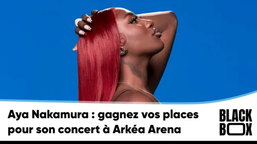Aya Nakamura : gagnez vos places pour son concert à Arkéa Arena