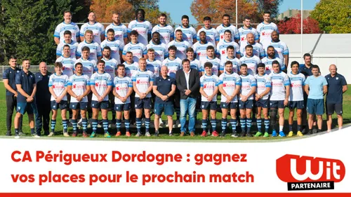CA Périgueux Dordogne : gagnez vos places pour le prochain match