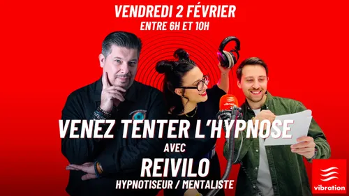 Venez tenter l'hypnose avec Reivilo dans "Debout Tout Le Monde !"