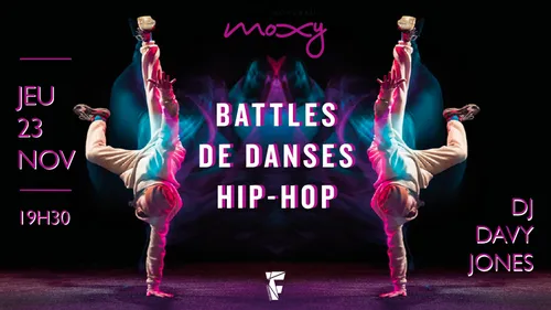 Battles de Danses Hip-Hop : une soirée battle au Moxy Bordeaux