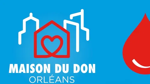 La Maison du Don d’Orléans a besoin de vous !