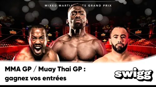 MMA GP / Muay Thai GP : gagnez vos entrées