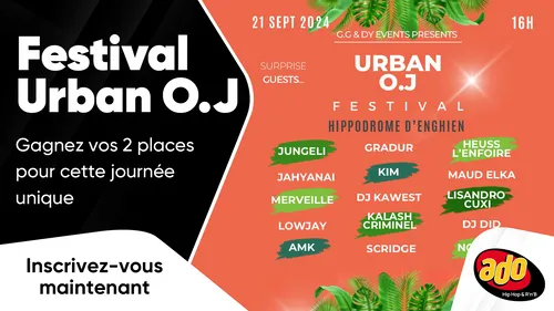 Festival Urban O.J : gagnez vos 2 places pour cette journée unique