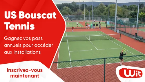 US Bouscat Tennis : gagnez vos pass annuels pour accéder aux...