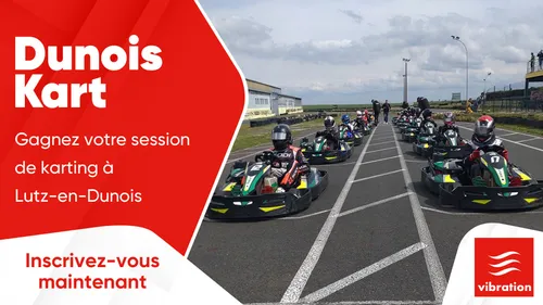 Dunois Kart : gagnez votre session de karting