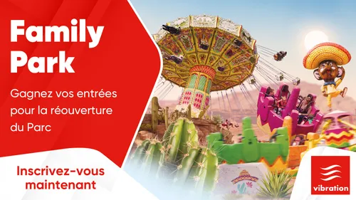 Family Park : gagnez vos entrées pour la réouverture du Parc