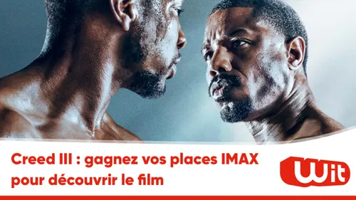 Creed III : gagnez vos places IMAX pour découvrir le film
