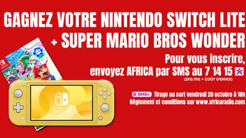 Jeu Africa Radio : Gagnez une Nintendo Switch Lite et Super Mario...