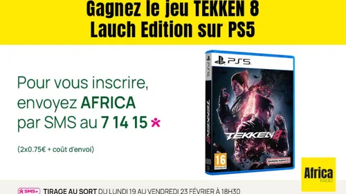 Jeu Africa Radio : Gagnez le jeu TEKKEN 8 sur PS5