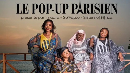 Le Pop-Up Parisien avec Imaara - So'Fatoo et Sisters of Africa
