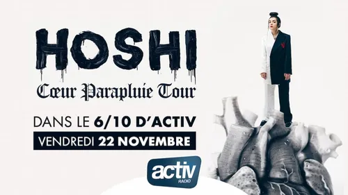 HOSHI en interview dans le 6/10 d'ACTIV