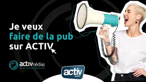 Communiquez sur ACTIV Radio avec ACTIV Médias