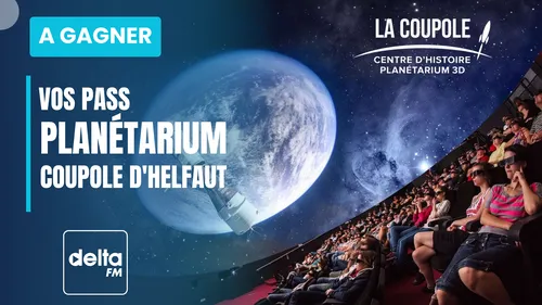 Gagnez vos entrées au planétarium de la Coupole d'Helfaut