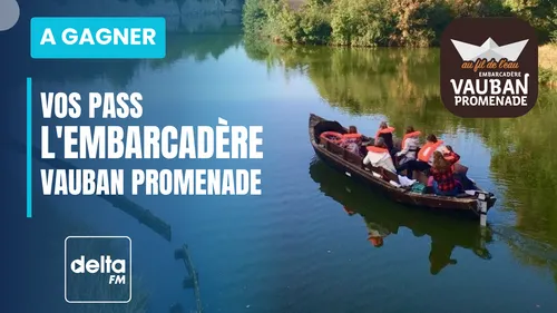 Gagnez vos pass pour l'embarcadère Vauban promenade à Gravelines