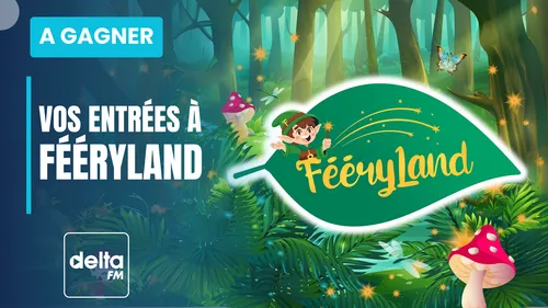Gagnez vos entrées pour Fééryland