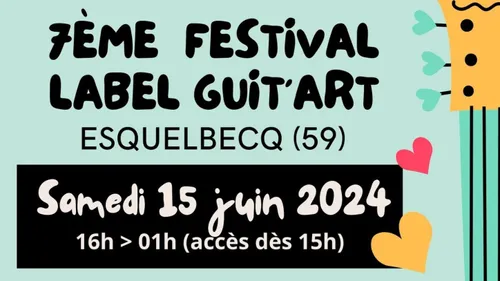 7ème Festival Label Guit'Art ce samedi 15 juin à partir de 16:00