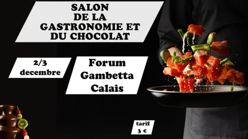 Salon de la Gastronomie et du Chocolat à Calais