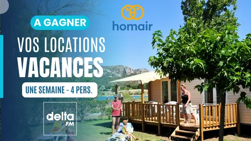 Gagnez vos locations de vacances avec Homair