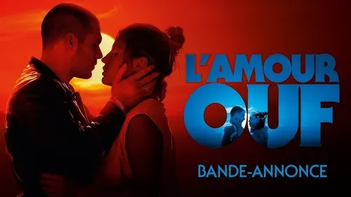 Gilles Lelouche dévoile la bande annonce de l'Amour Ouf ! 