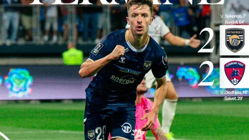 Foot : Dunkerque démarre par des buts, du spectacle, et un nul face...