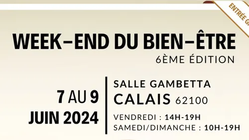 6ème Week-end Bien-Etre à Calais les 7, 8 et 9 juin