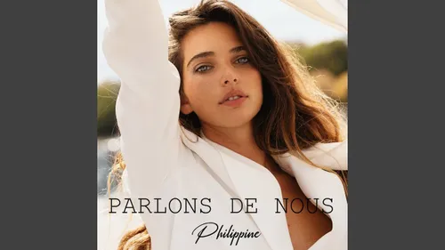 Philippine "Parlons de nous"