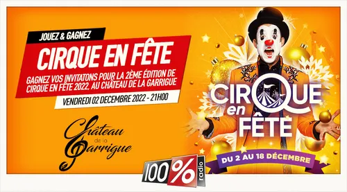 Gagnez vos invitations pour le Cirque en fête !