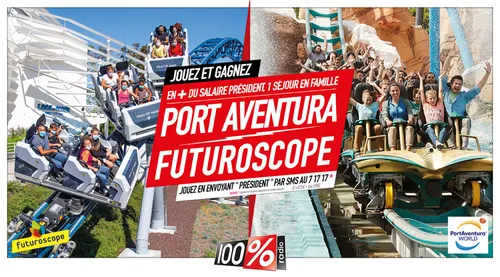 Gagnez le Futuroscope ! ... Ou Port Aventura !