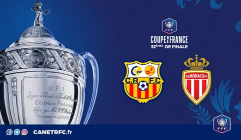 Coupe de France : Canet affrontera l'AS Monaco en 32e de finale 