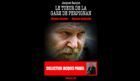 "Le tueur de la gare de Perpignan", le livre qui retrace l'enquête...