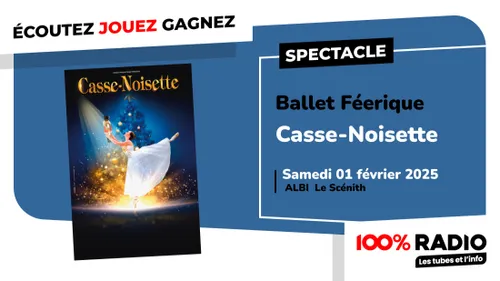 Gagnez Casse-Noisette - Ballet Féerique
