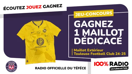 100%RADIO, LA RADIO OFFICIELLE DU TÉFÉCÉ VOUS OFFRE 1 MAILLOT...