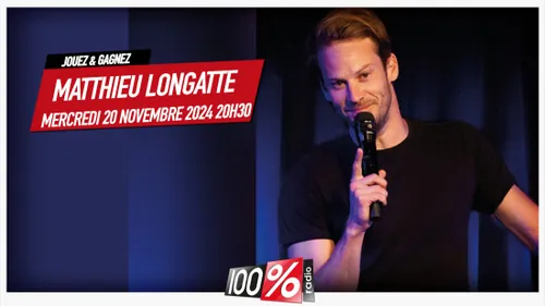 Gagnez vos invitations pour MATTHIEU LONGATTE