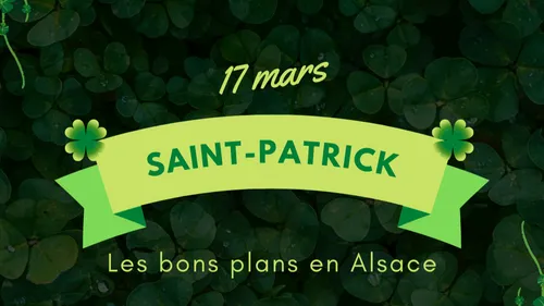 Nos bons plans pour fêter la Saint-Patrick en Alsace