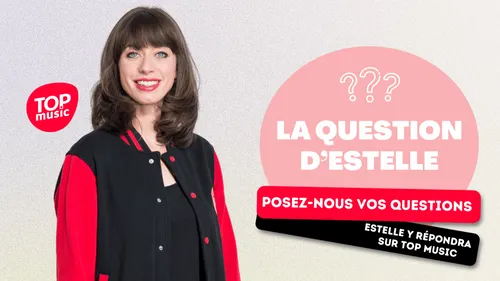 La question existentielle d'Estelle !