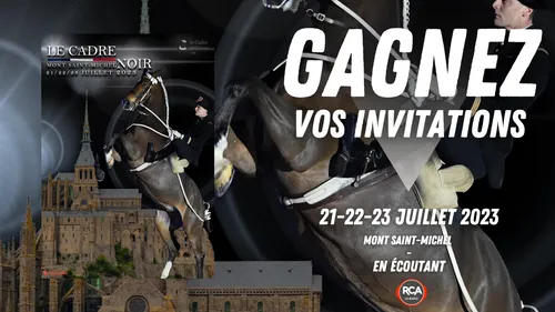 Gagnez vos invitations pour le Gala du Cadre Noir de Saumur dans la...