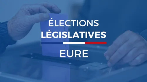 Législatives 2024 : les résultats dans l'Eure