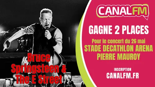 GAGNEZ 2 PLACES pour le concert de BRUCE SPRINGSTEEN à Lille