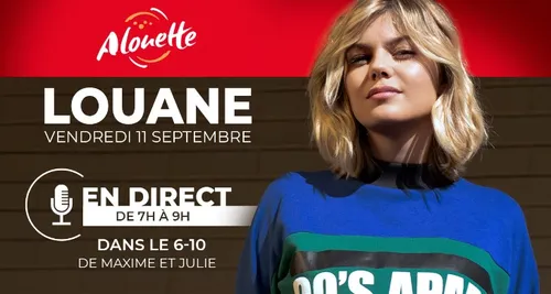 Louane - Invitée Alouette